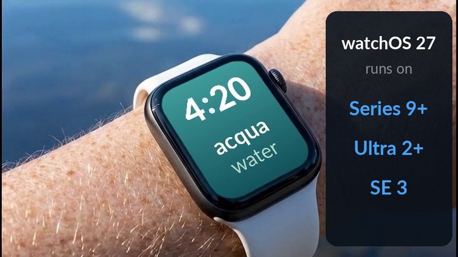 A Watch Your Language word on an Apple Watch face, with a panel reading 'watchOS 27 runs on Series 9+, Ultra 2+, SE 3'