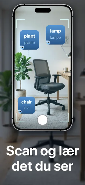 iPhonens kamera rettet mod et kontor, hvor plant, lamp og chair er markeret med de danske oversættelser plante, lampe og stol på genstandene