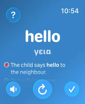 Η εφαρμογή Watch Your Language στο Apple Watch με τη λέξη hello, τη μετάφρασή της γεια, και την παραδειγματική πρόταση «The child says hello to the neighbour»