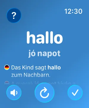 A Watch Your Language app az Apple Watchon: egy szó a magyar fordításával, egy példamondat, valamint gombok a meghallgatáshoz, a következő szóra lépéshez és a szó megtanultként való megjelöléséhez