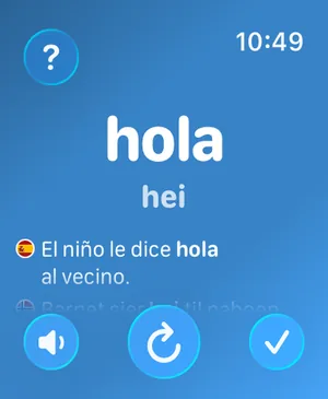 Watch Your Language-appen på Apple Watch, som viser det spanske ordet hola, den norske oversettelsen hei, en eksempelsetning og knapper for å lytte, gå til neste ord og markere det som lært