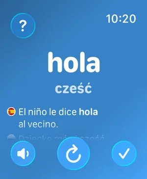 Aplikacja Watch Your Language na Apple Watch pokazuje hiszpańskie słowo hola z polskim tłumaczeniem cześć i przykładowym zdaniem