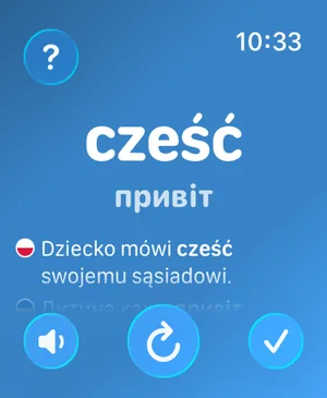 Застосунок Watch Your Language на Apple Watch показує польське слово cześć, переклад привіт, приклад речення польською та кнопки, щоб прослухати слово, перейти до наступного й позначити його як вивчене